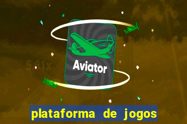 plataforma de jogos para ganhar dinheiro brabet